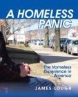 A Homeless Panic : The Homeless Experience in America - Book