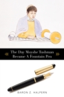The Day Moyshe Tushman Became a Fountain Pen - eBook