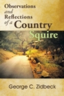 Observations and Reflections of a Country Squire - Book