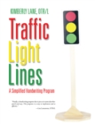 Traffic Light Lines : A Simplified Handwriting Program - eBook