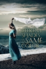 Different Shades of the Same Color - eBook