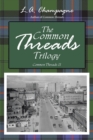 The Common Threads Trilogy : Common Threads II - Book