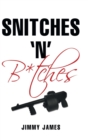 Snitches 'n' B*tches - Book