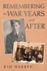 Remembering the War Years and After - eBook