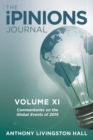 The Ipinions Journal : Commentaries on the Global Events of 2015-Volume XI - Book