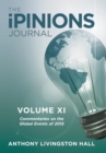 The Ipinions Journal : Commentaries on the Global Events of 2015-Volume XI - Book