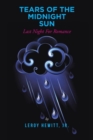 Tears of the Midnight Sun : Last Night For Romance - Book
