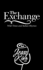 The Exchange : Wild Times and Italian Rhymes - eBook