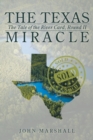 The Texas Miracle : The Tale of the River Card, Round II - Book