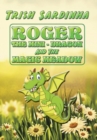 Roger the Mini-Dragon and the Magic Meadow - Book
