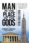 Man in the Place of the Gods : What Cities Mean - eBook