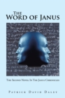 The Word of Janus : The Second Novel in the Janus Chronicles - eBook