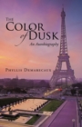 The Color of Dusk : An Autobiography - eBook