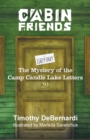 Cabin Friends : The Mystery of the Camp Candle Lake Letters - Book