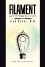 Filament : Accepting the Gift - eBook