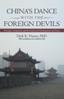 China'S Dance with the Foreign Devils : Foreign Companies and the Industrial Development of China - eBook