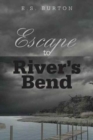 Escape to River's Bend - Book