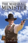 The Marshall Minister : The Beginning - eBook