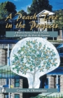 A Peach Tree in the Projects : A Work in Poetry, a Work in Pictures, a Work in Life, My Work, My Signature - eBook