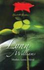 Lynn Williams : Mother, Lover, Friend - Book