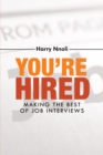 You're Hired : Making the Best of Job Interviews - eBook