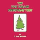 The Five Dollar Christmas Tree - eBook
