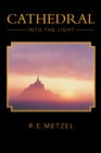 Cathedral : Into the Light - eBook