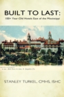 Built to Last : 100+ Year-Old Hotels East of the Mississippi - eBook