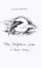 The Dolphin Law : A Short Story - Book