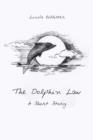 The Dolphin Law : A Short Story - Book