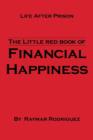 The Little Red Book of Financial Happiness : Life After Prison - Book