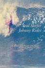 Soul Surfer Johnny Rides : Again and Again and Again: All Three Books in One - eBook