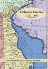 Delaware Families 1787-1800 - Book