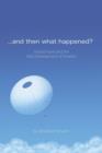 ...And Then What Happened? : Harold Harris and the Early Development of Aviation - Book