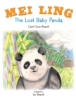 Mei Ling : The Lost Baby Panda - eBook