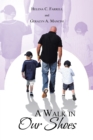 A Walk in Our Shoes - eBook
