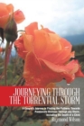 Journeying Through the Torrential Storm : A Couple's Journey in Finding the Pathway Towards Passionate Oneness Through any Storm, Including the Death of a Child - Book