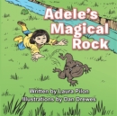 Adele's Magical Rock - eBook