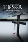 The Seer : A Haunting Sincerity - eBook