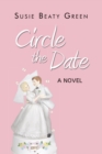 Circle the Date : A Novel - eBook