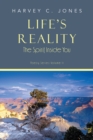 Life's Reality : The Spirit Inside You - eBook
