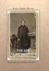 The 1st Fighting Irish : The 35th Indiana Volunteer Infantry: Hoosier Hibernians in the War for the Union - Book