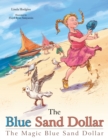 The Blue Sand Dollar : The Magic Blue Sand Dollar - eBook