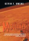 Marsquakes : A Martian Farmer's Daughter Volunteers to Fight for Martian Independence from Earth's Repressive Authority - Book