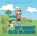 My Bright Blue Glasses - Book
