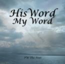 His Word My Word - Book