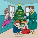 When Christmas Was Everyday - eBook