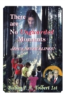 There Are No Unguarded Moments - Book