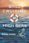 Still Cruising the High Seas - eBook