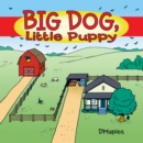 Big Dog, Little Puppy - eBook